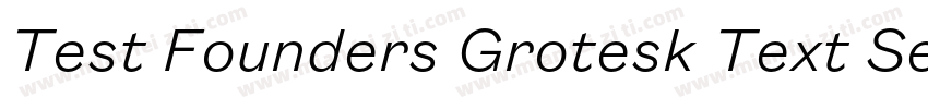 Test Founders Grotesk Text Semibol字体转换